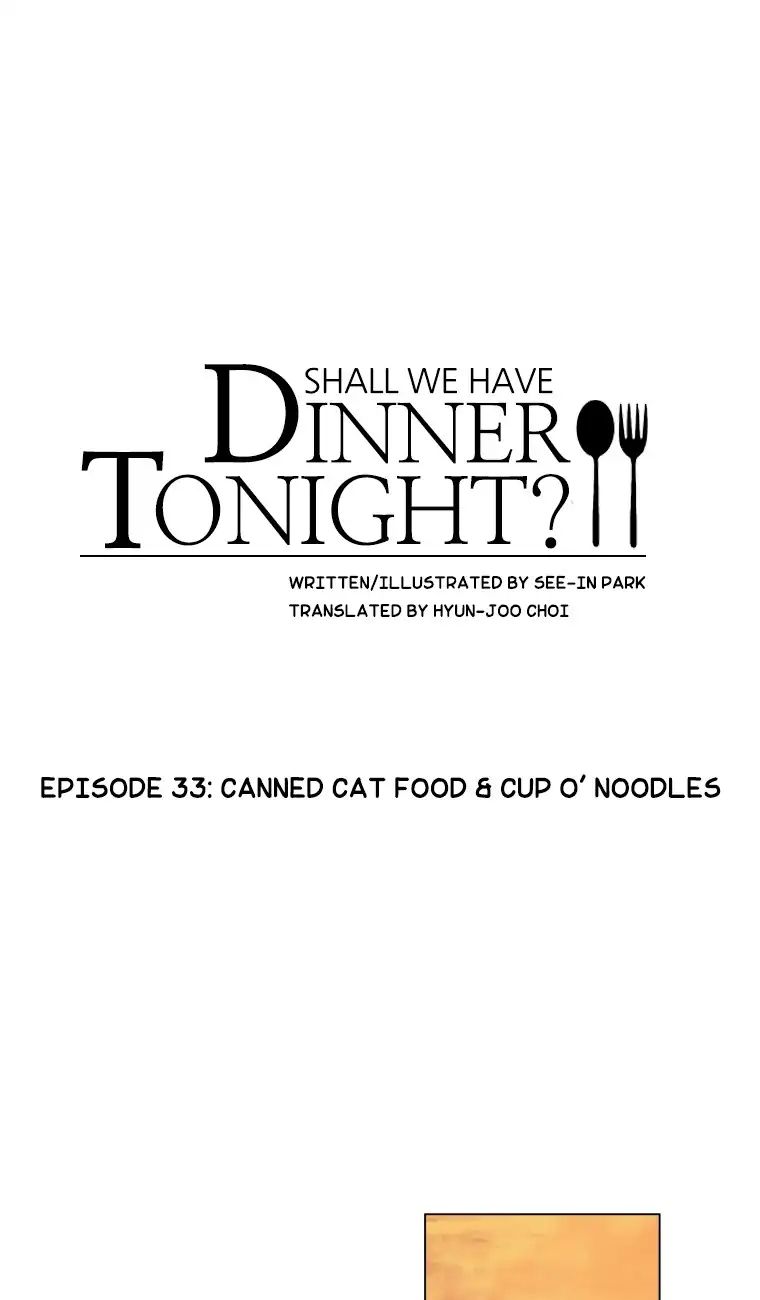 Shall We Have Dinner Tonight? - Chapter 33: Canned Cat Food & Cup Noodles