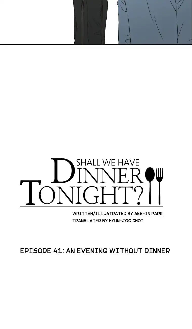 Shall We Have Dinner Tonight? - Chapter 41: An Evening Without Dinner