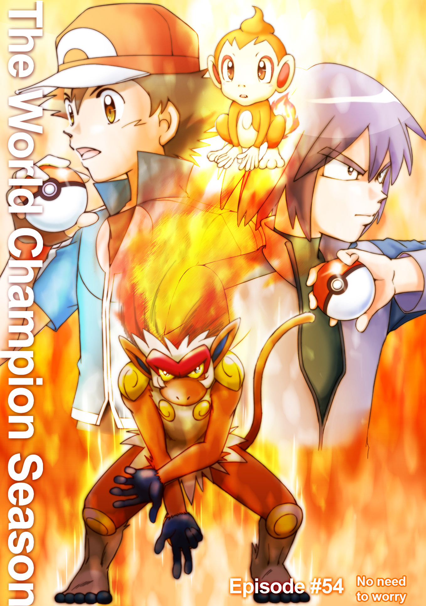 Pokemon: The World Champion Season - Chapter 54: No Need To Worry!