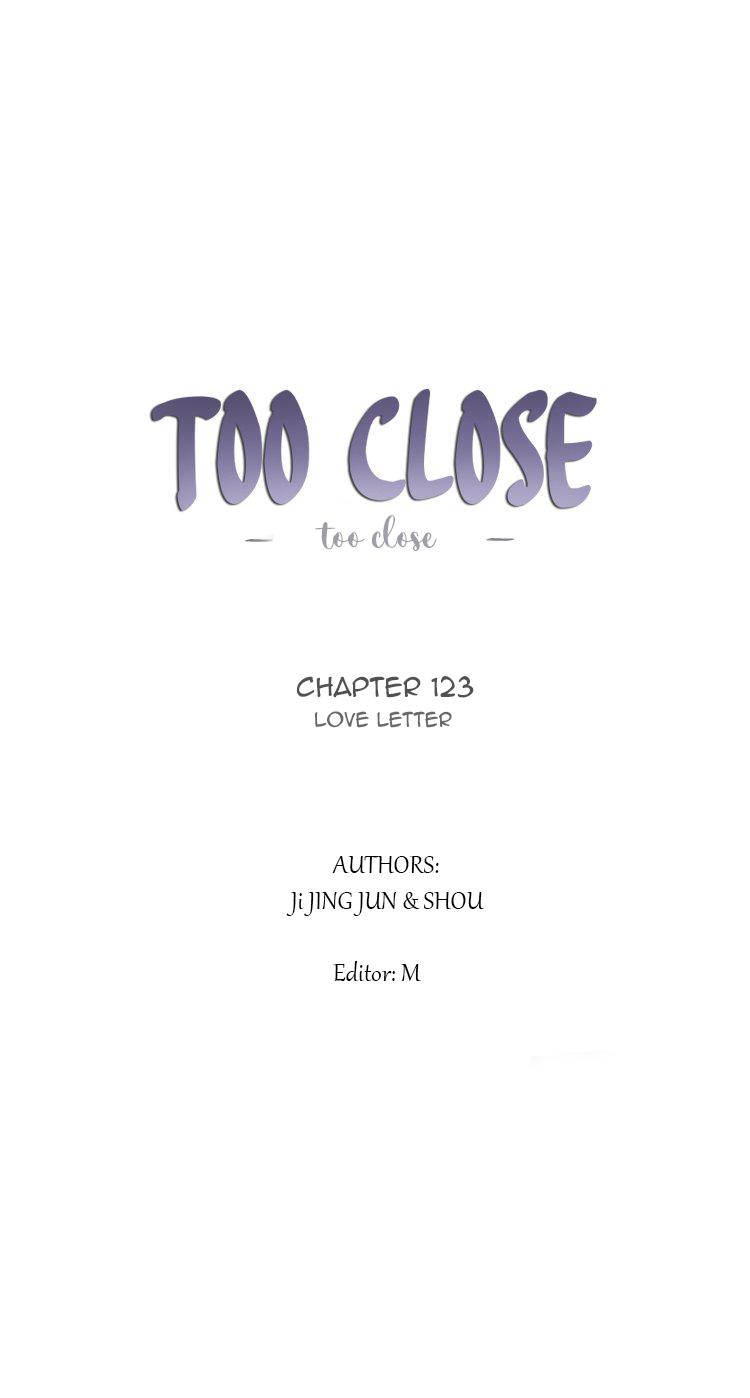 Too Close - Chapter 123