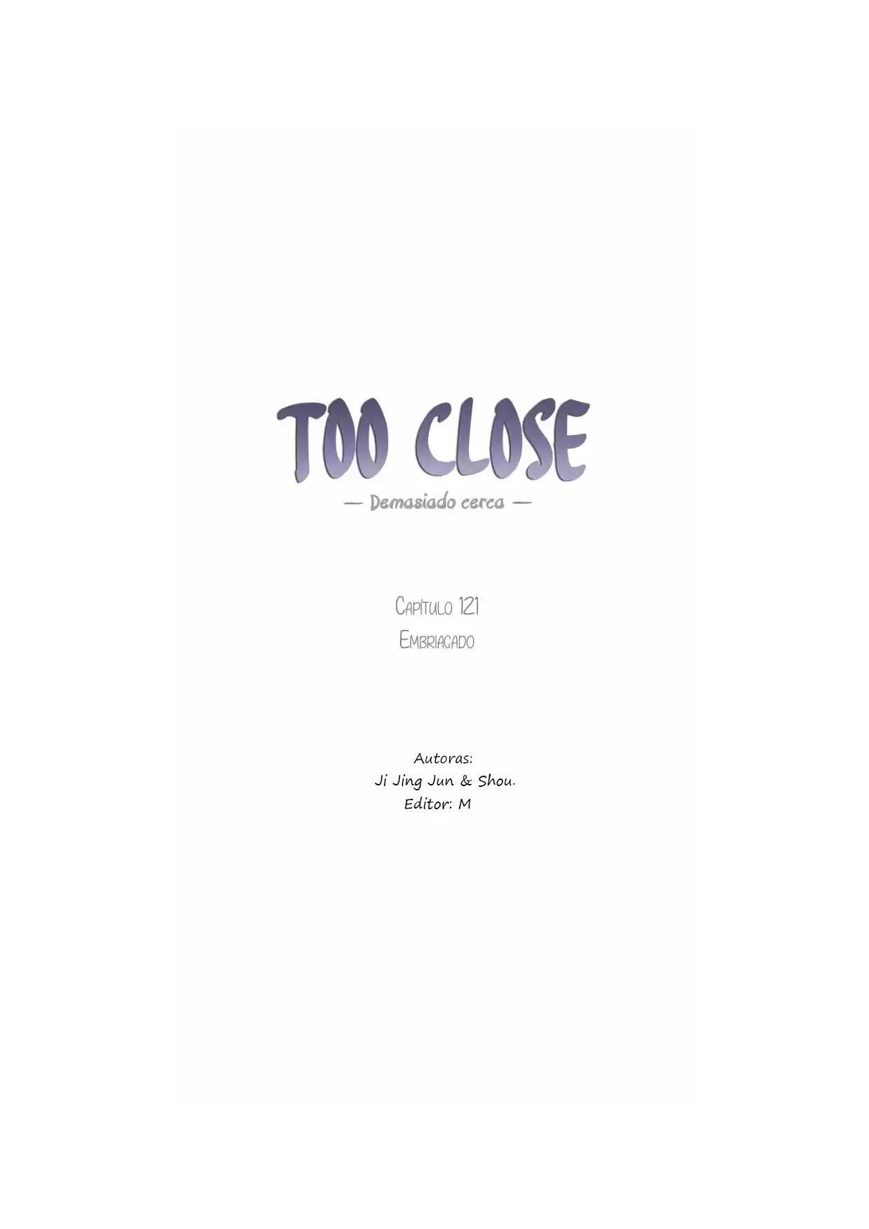 Too Close - Chapter 121