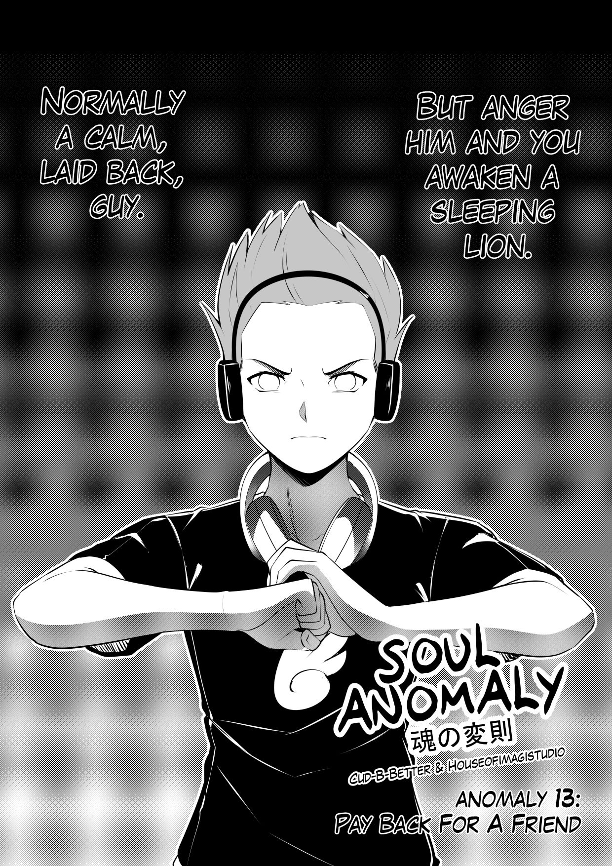 Soul Anomaly - Chapter 13: Pay Back For A Friend