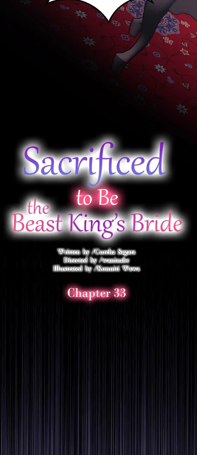 Sacrificed To Be The Beast King’s Bride - Chapter 33