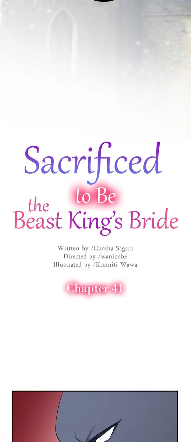 Sacrificed To Be The Beast King’s Bride - Chapter 41