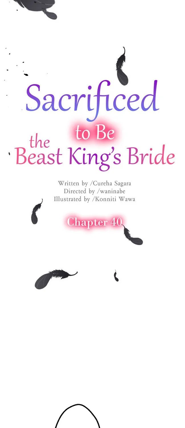 Sacrificed To Be The Beast King’s Bride - Chapter 40