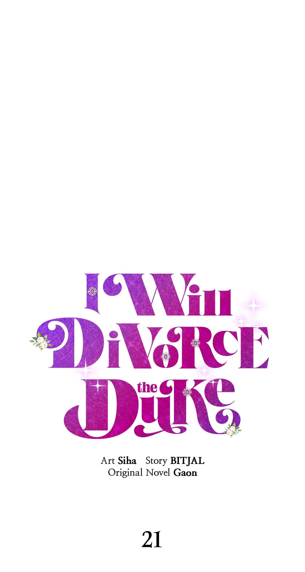 The Duke And Duchess Divorce Circumstances - Chapter 21