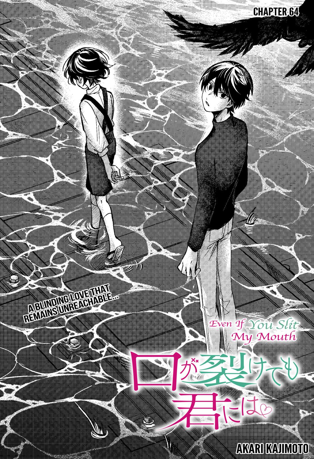 Kuchi Ga Saketemo Kimi Ni Wa (2020) - Chapter 64