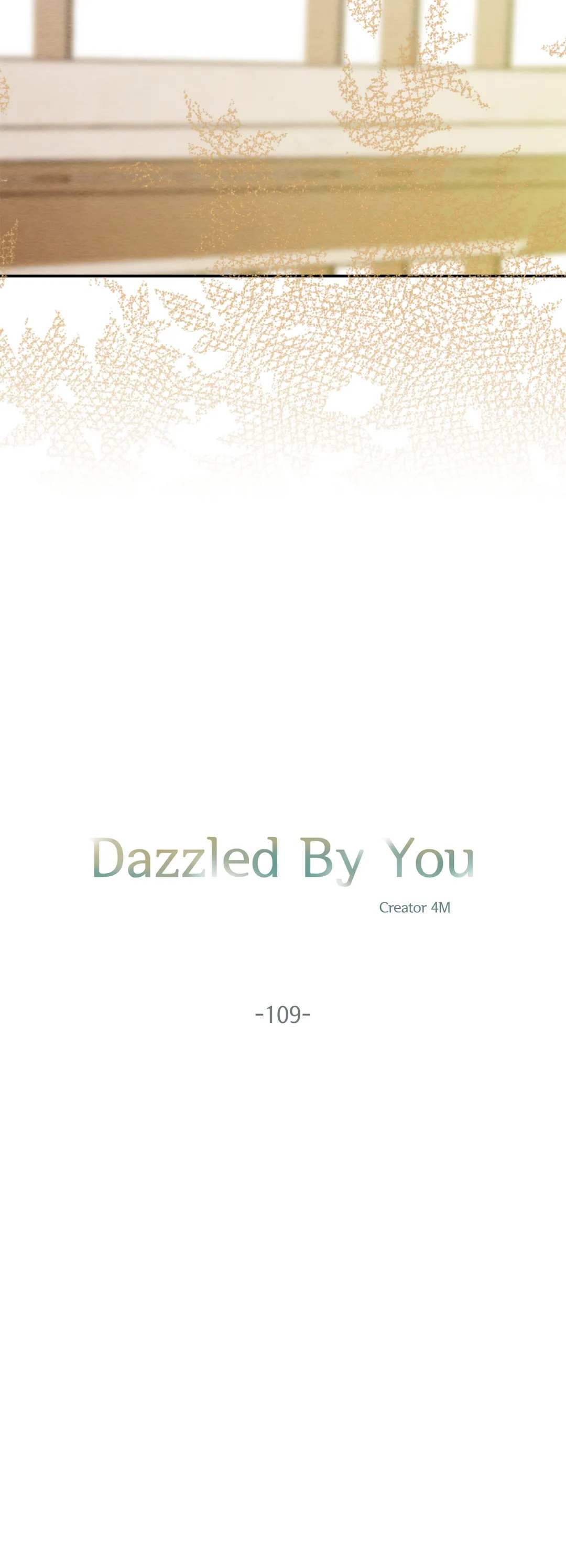 Dazzled By You - Chapter 109