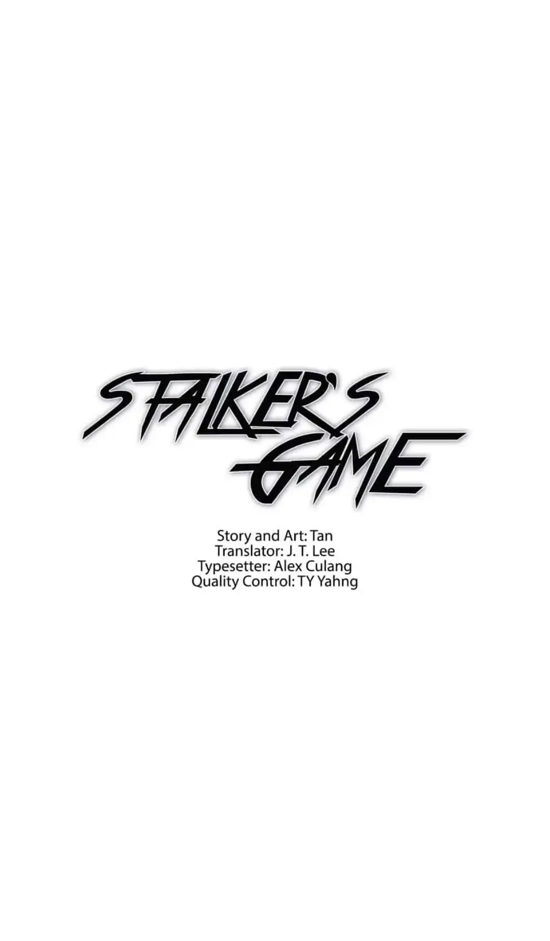 Stalker's Game - Chapter 26: Let Me See Your Face