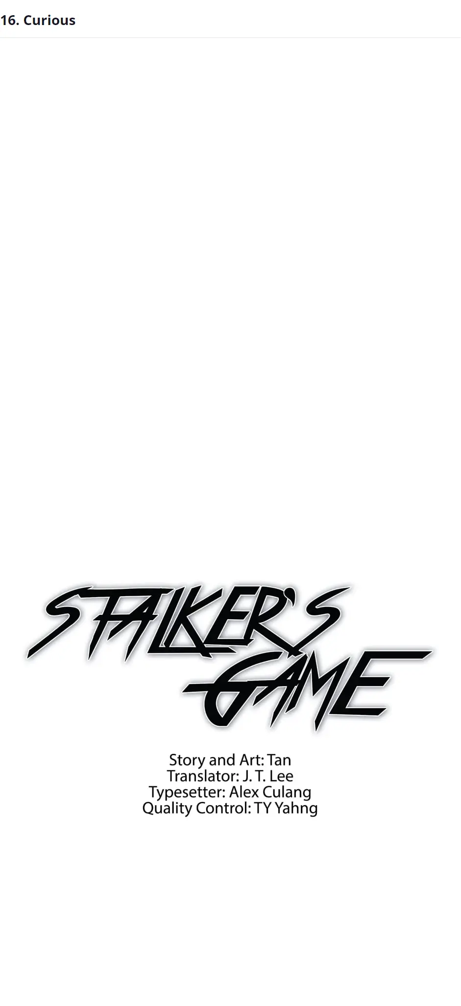 Stalker's Game - Chapter 16: Curious