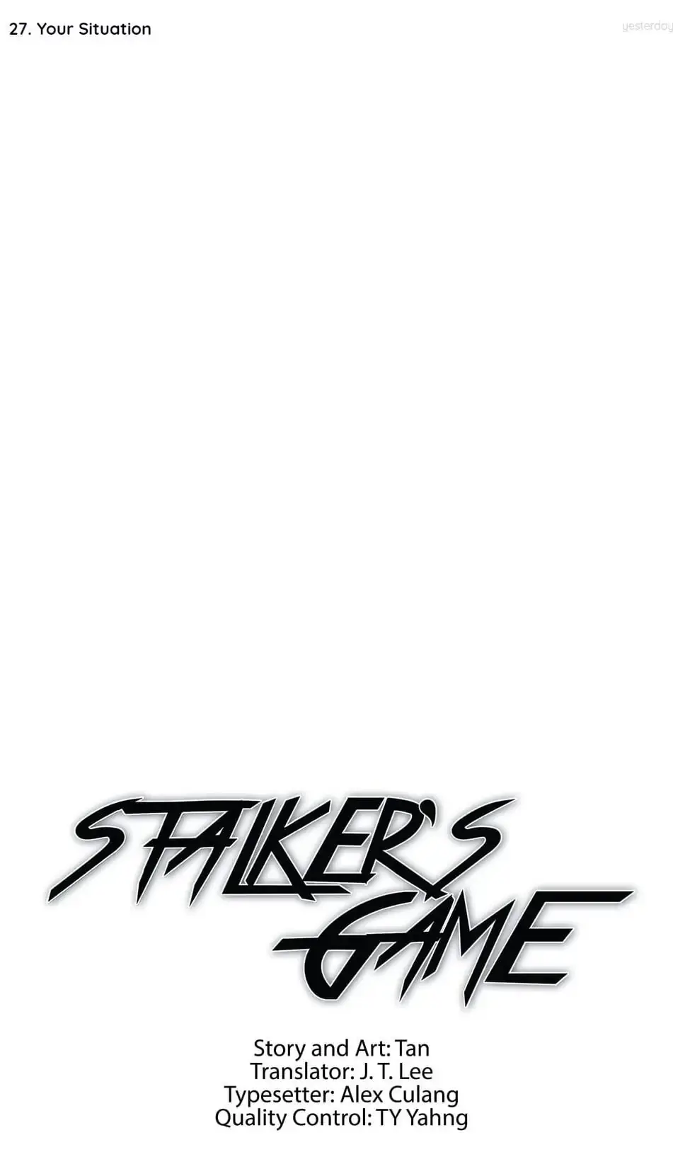 Stalker's Game - Chapter 27: Your Situation