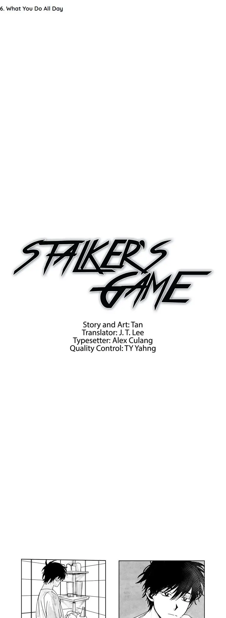 Stalker's Game - Chapter 6: What You Do All Day