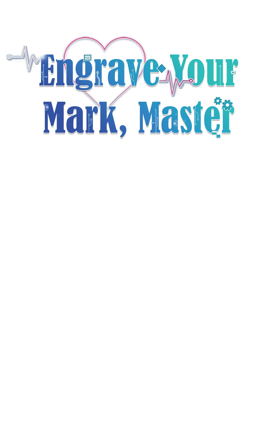 Engrave Your Mark, Master - Chapter 11