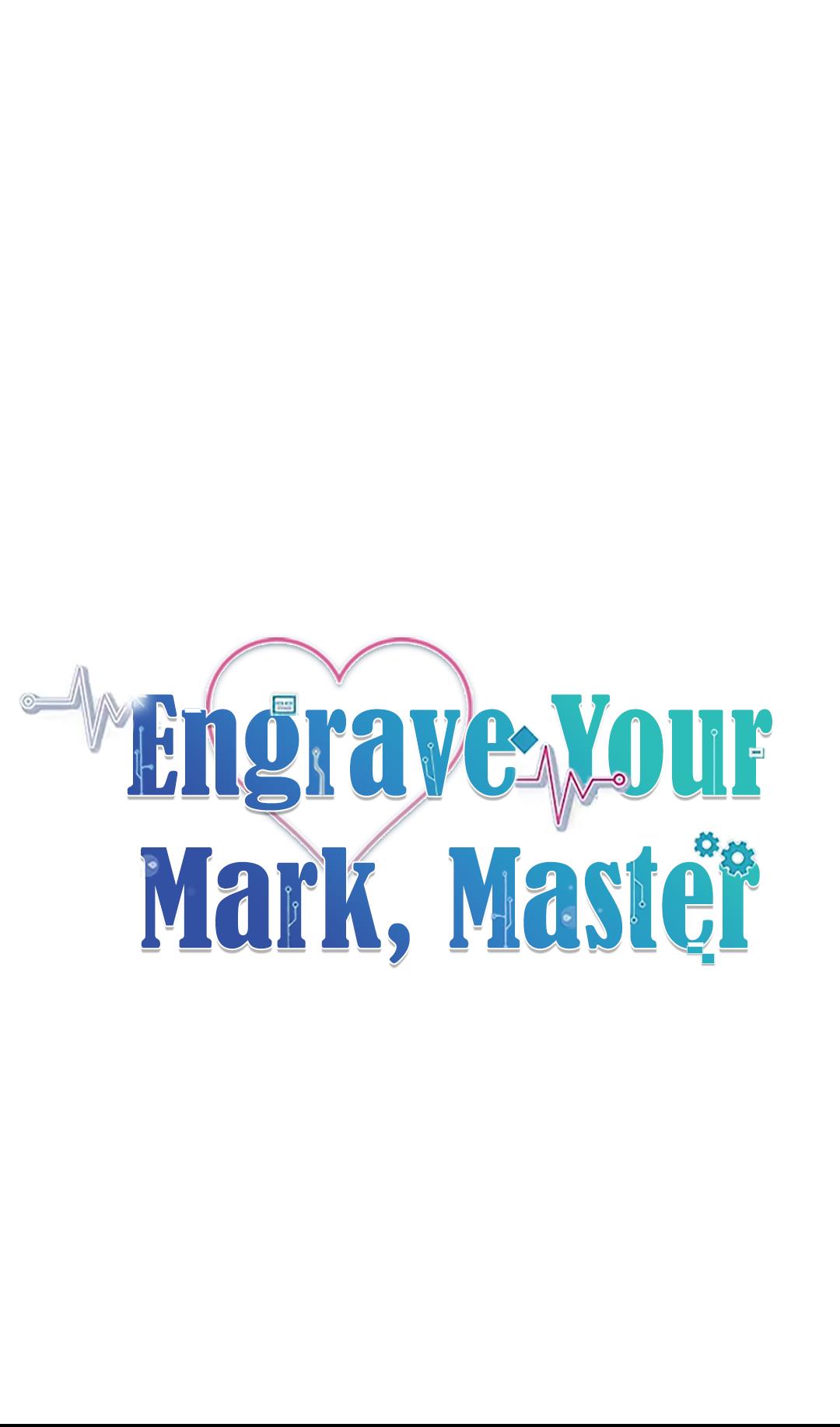 Engrave Your Mark, Master - Chapter 15