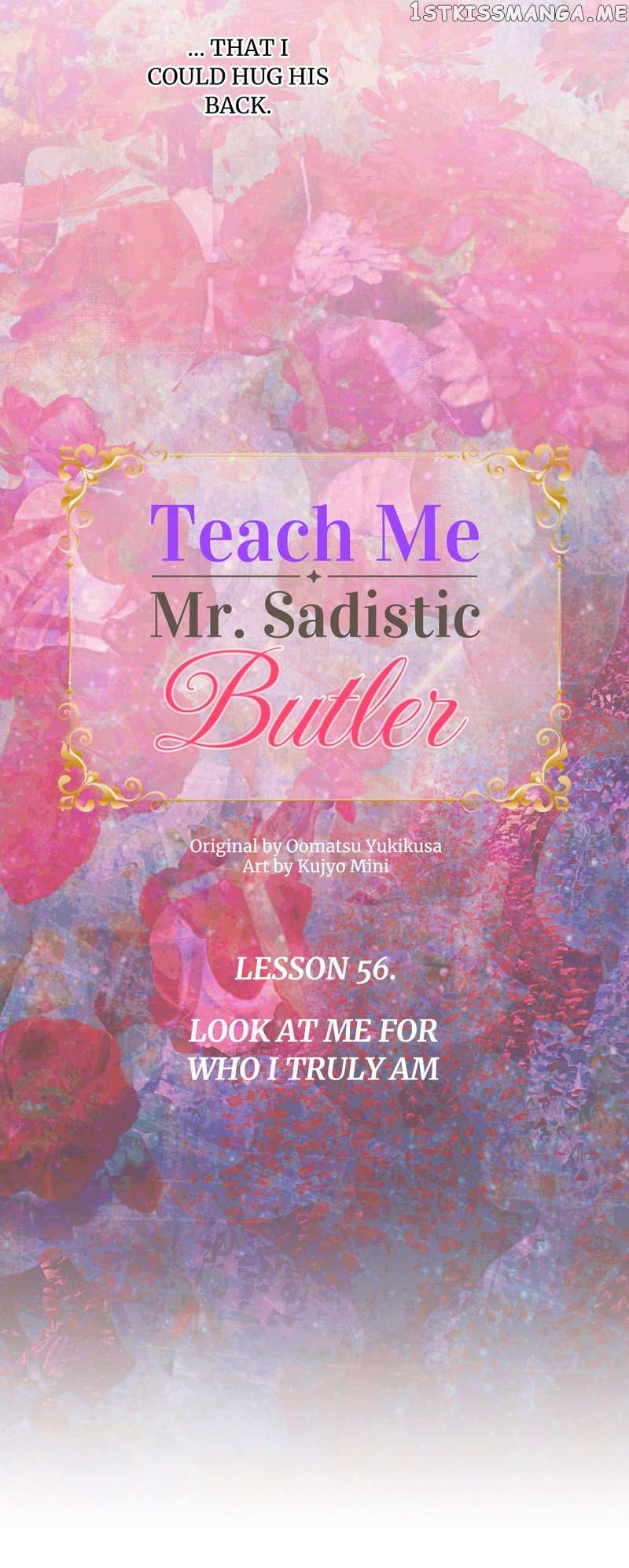 Teach Me, Mr. Sadistic Butler - Chapter 56