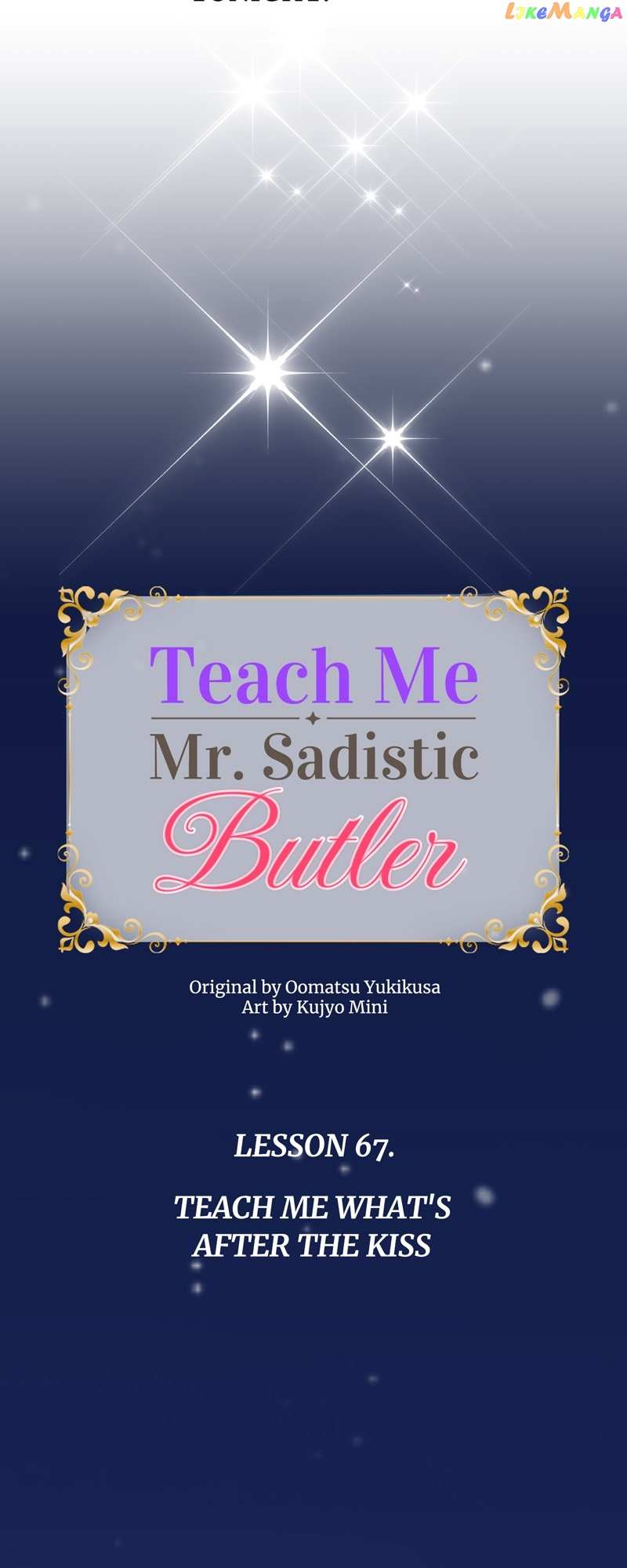 Teach Me, Mr. Sadistic Butler - Chapter 67