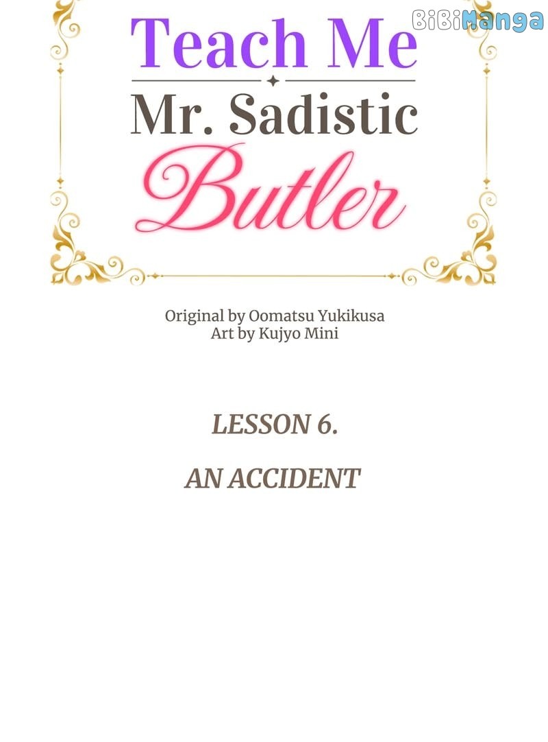 Teach Me, Mr. Sadistic Butler - Chapter 6