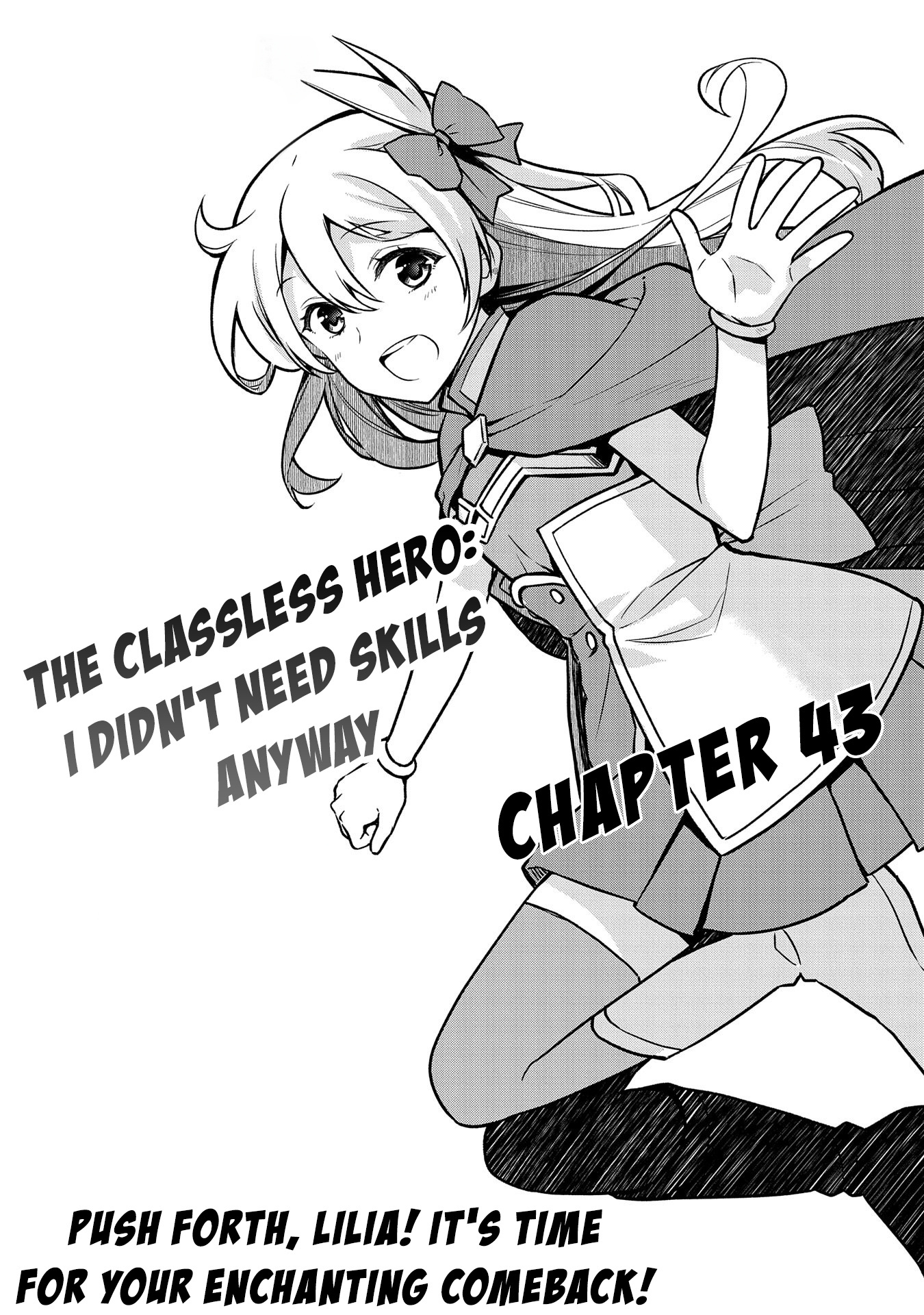 The Hero Who Has No Class. I Don't Need Any Skills, It's Okay. - Chapter 43