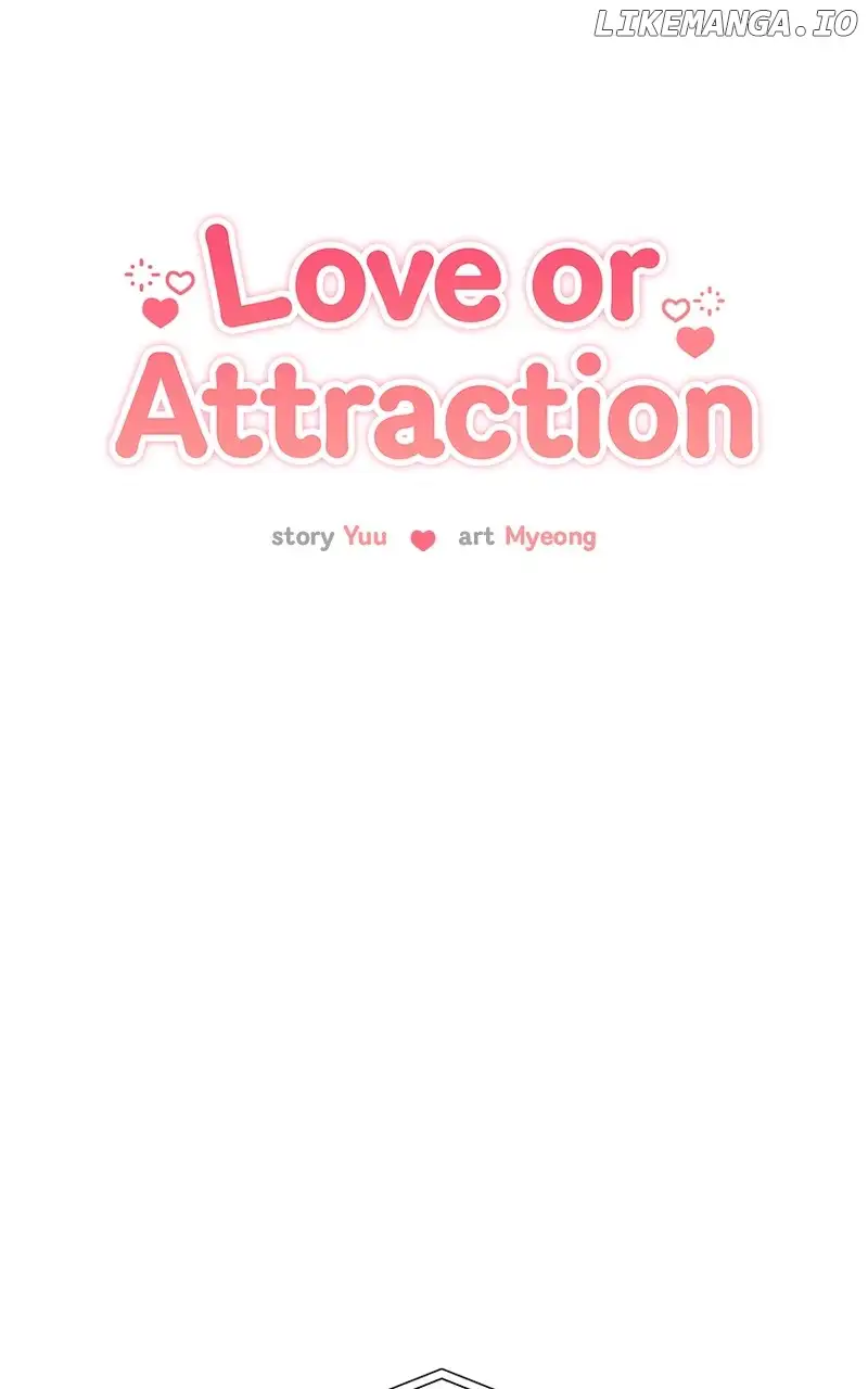 Love Or Attraction - Chapter 32