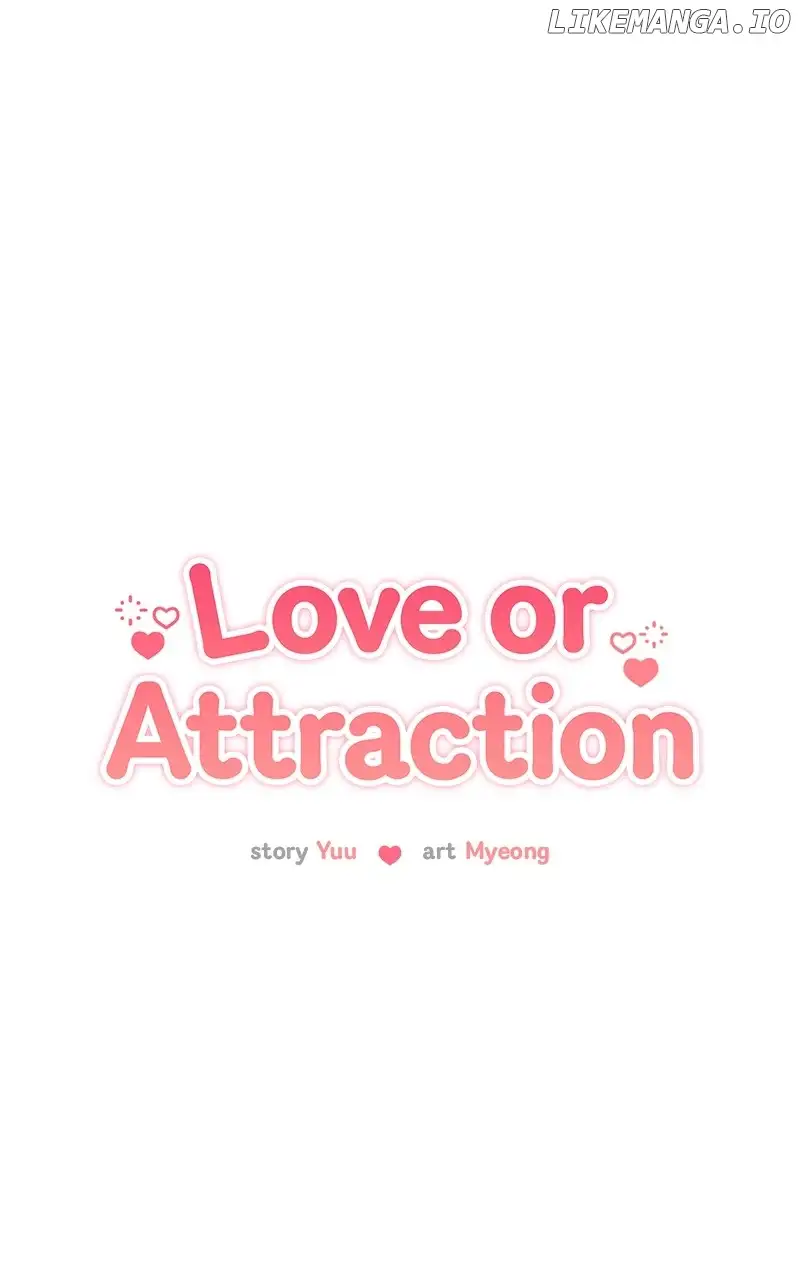 Love Or Attraction - Chapter 31