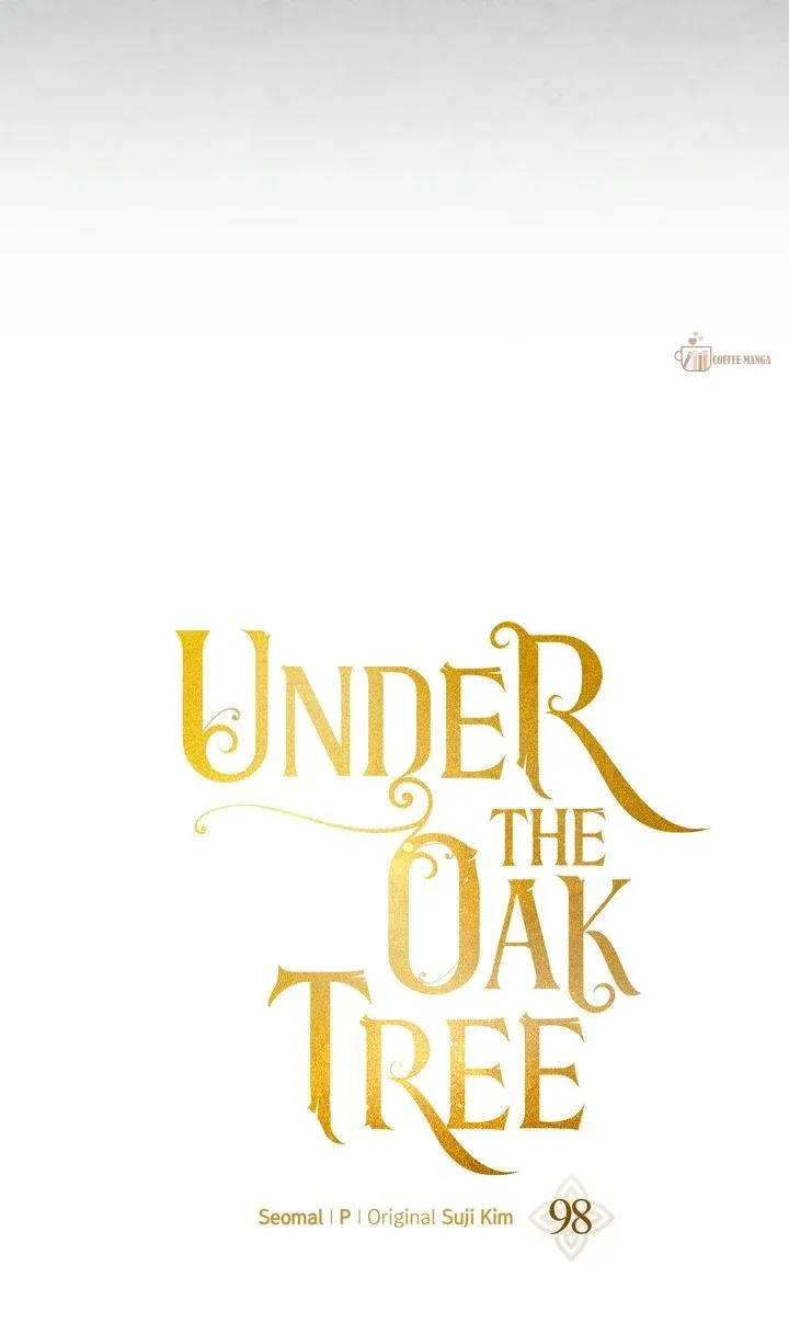 Under The Oak Tree - Chapter 98