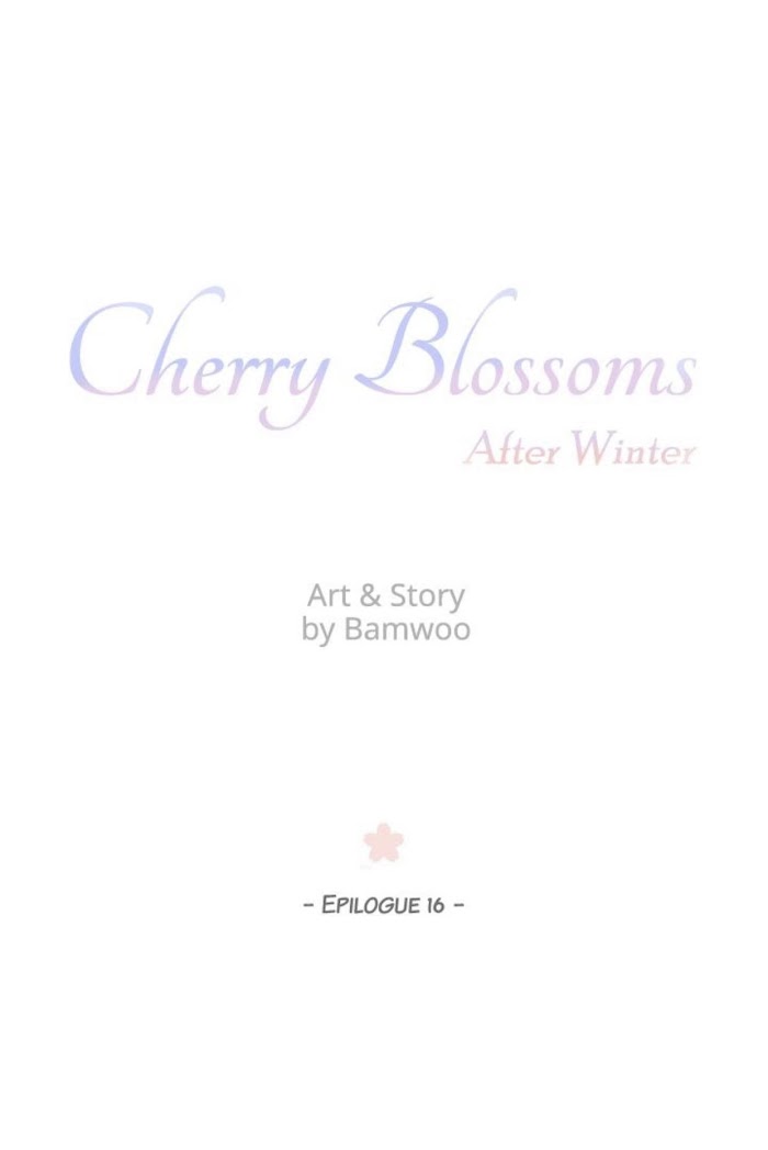 Cherry Blossoms After Winter - Chapter 143 : Epilogue 16