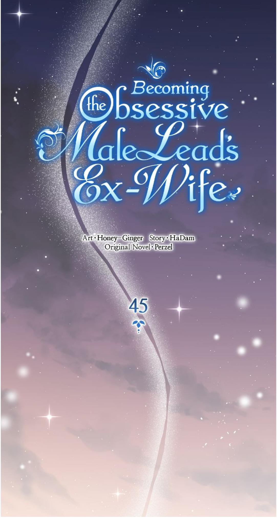 Becoming The Obsessive Male Lead’s Ex-Wife - Chapter 45