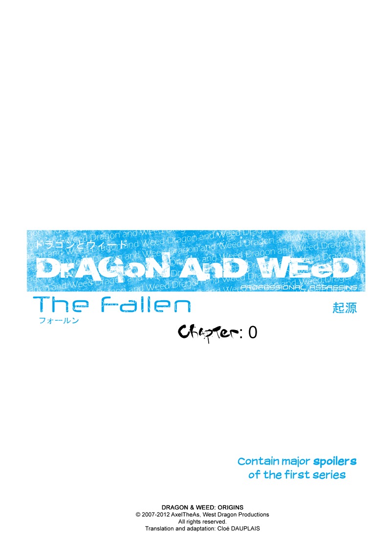 Dragon And Weed: Origins - The Fallen - Vol.1 Chapter 1 : 0