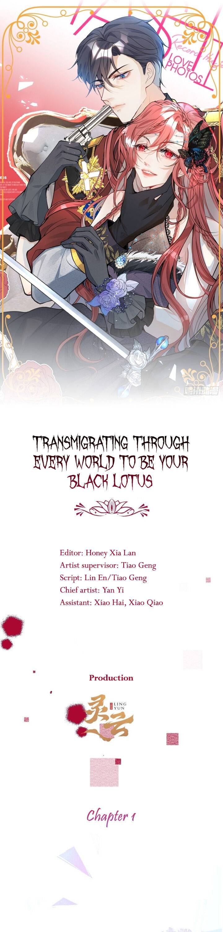 Transmigrating Through Every World To Be Your Black Lotus - Chapter 1