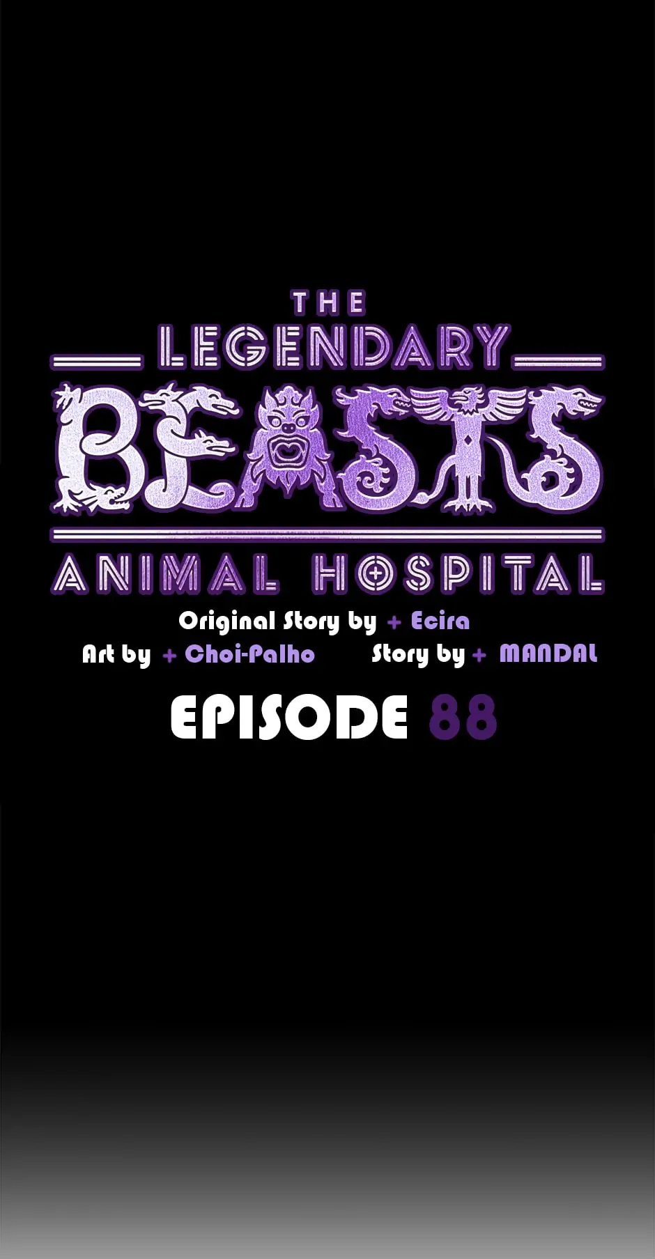 The Legendary Beasts Animal Hospital - Chapter 88