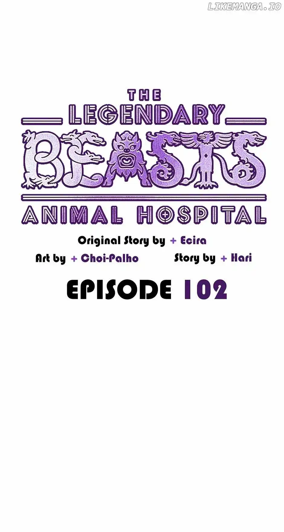 The Legendary Beasts Animal Hospital - Chapter 102