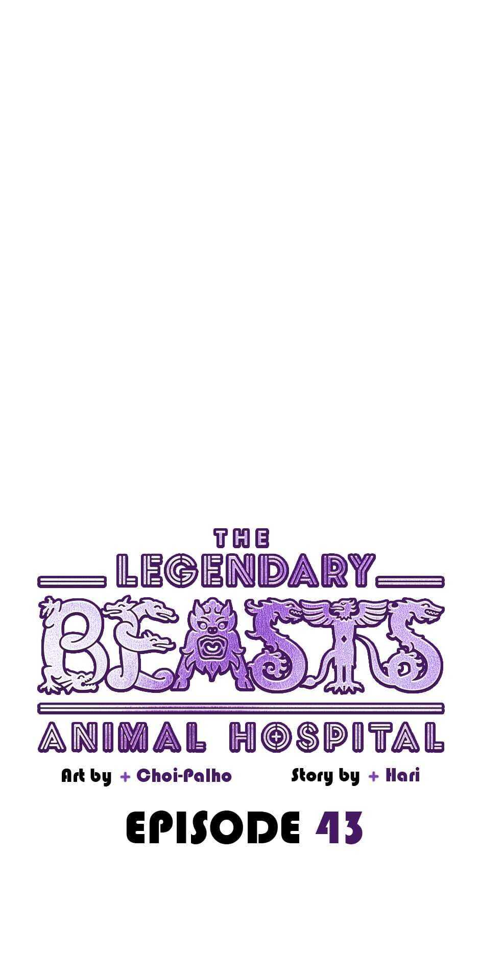 The Legendary Beasts Animal Hospital - Chapter 43