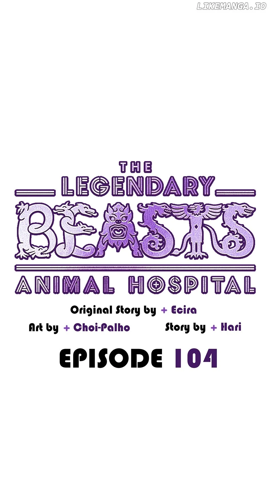 The Legendary Beasts Animal Hospital - Chapter 104