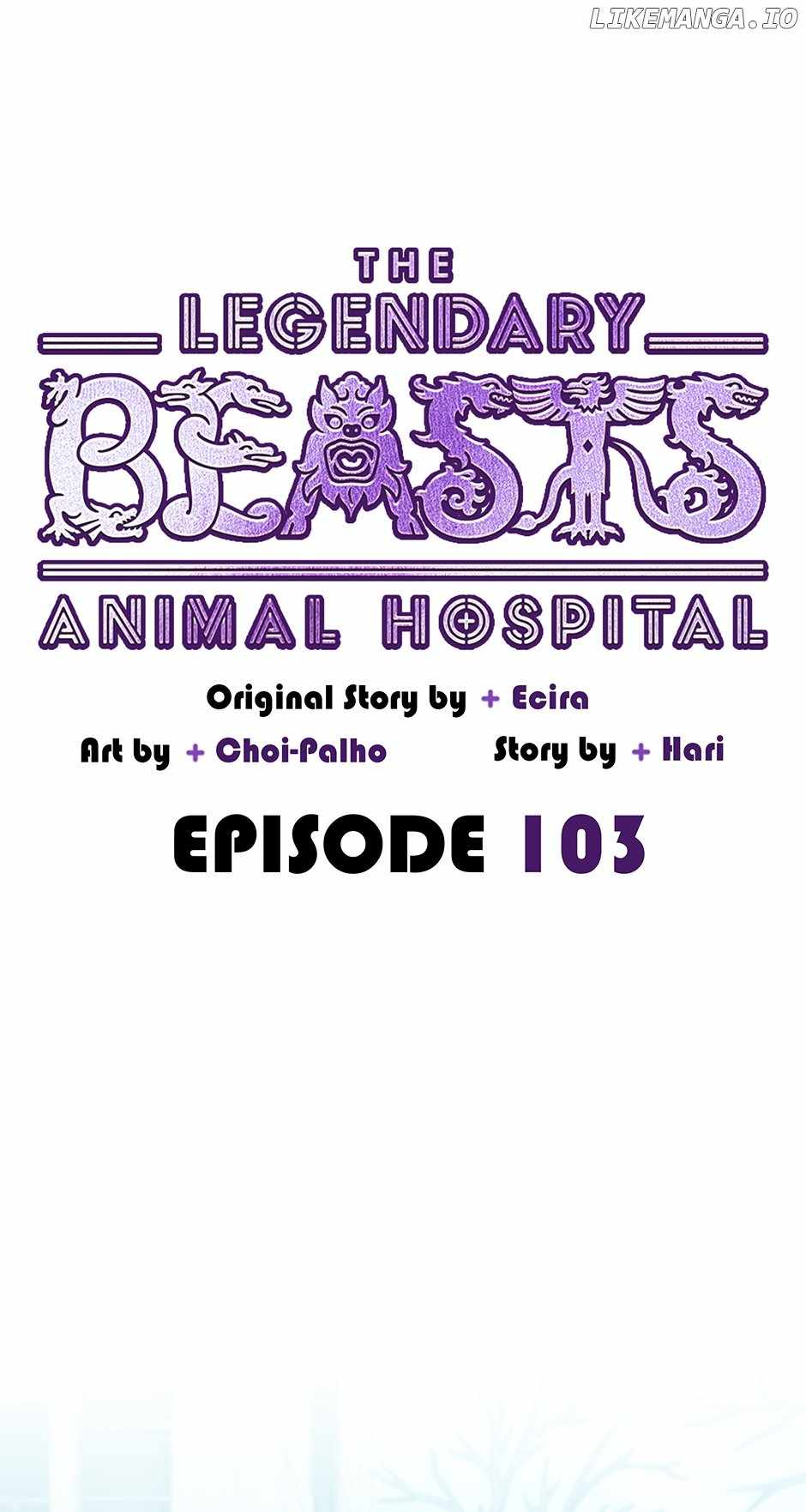 The Legendary Beasts Animal Hospital - Chapter 103