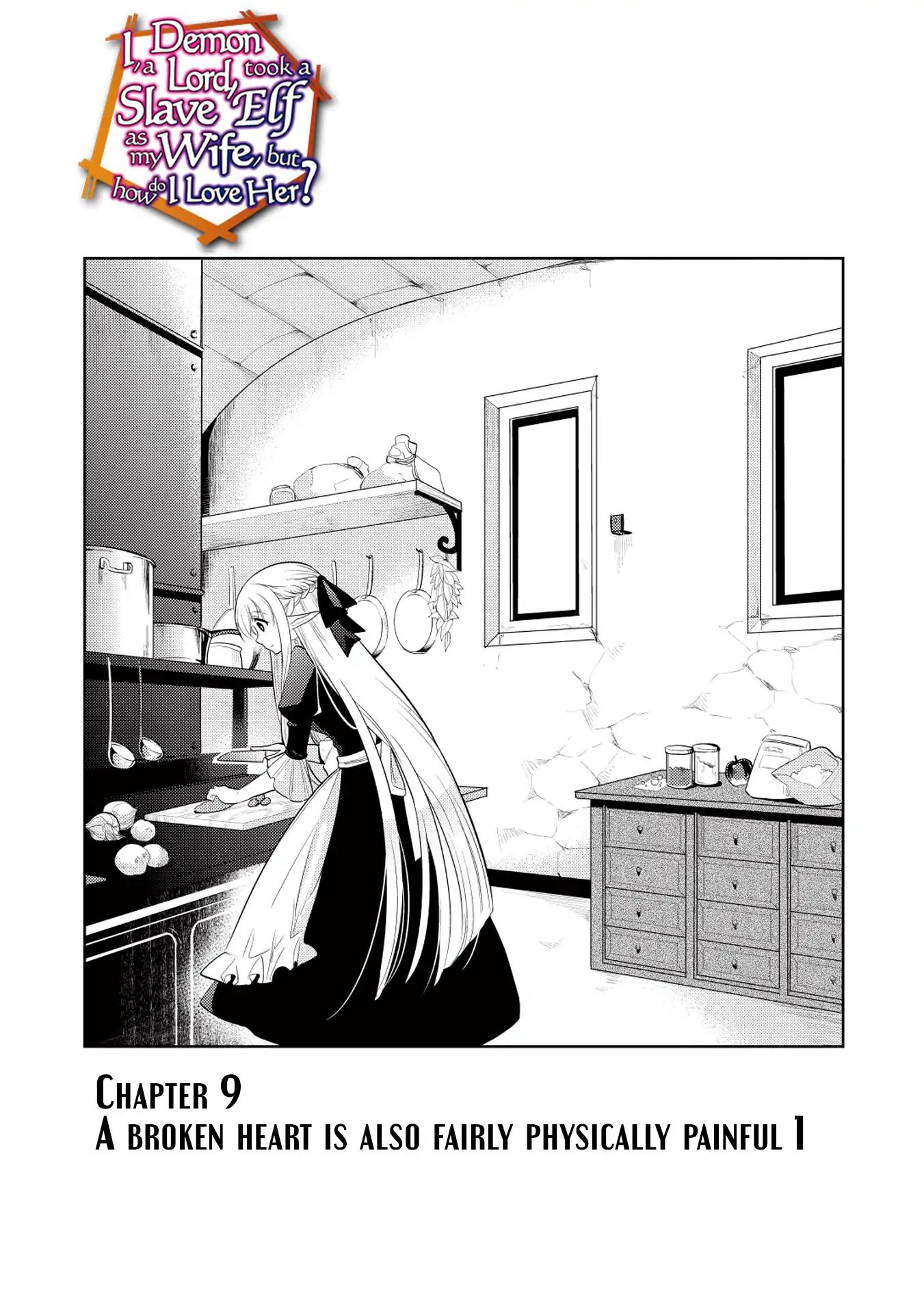 Maou No Ore Ga Dorei Elf Wo Yome Ni Shitanda Ga, Dou Medereba Ii? - Vol.2 Chapter 9: A Broken Heart Is Also Fairly Physically Painful 1