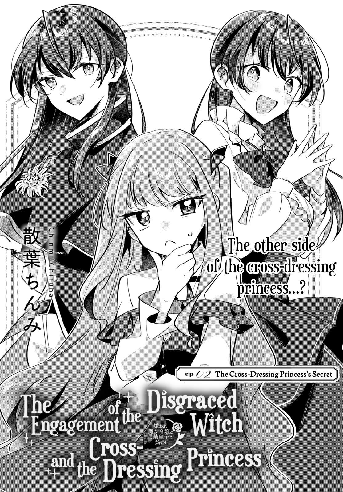 Kiraware Majo Reijou To Dansou Ouji No Kon'yaku - Chapter 2: The Cross-Dressing Princess's Secret