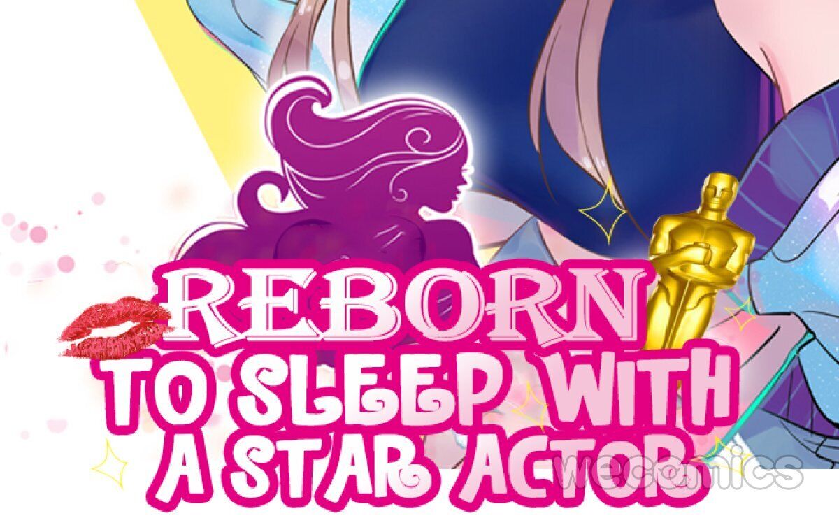 Reborn To Sleep With A Star Actor - Chapter 110