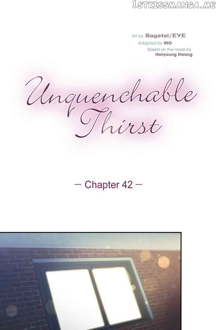 Unquenchable Thirst - Chapter 42