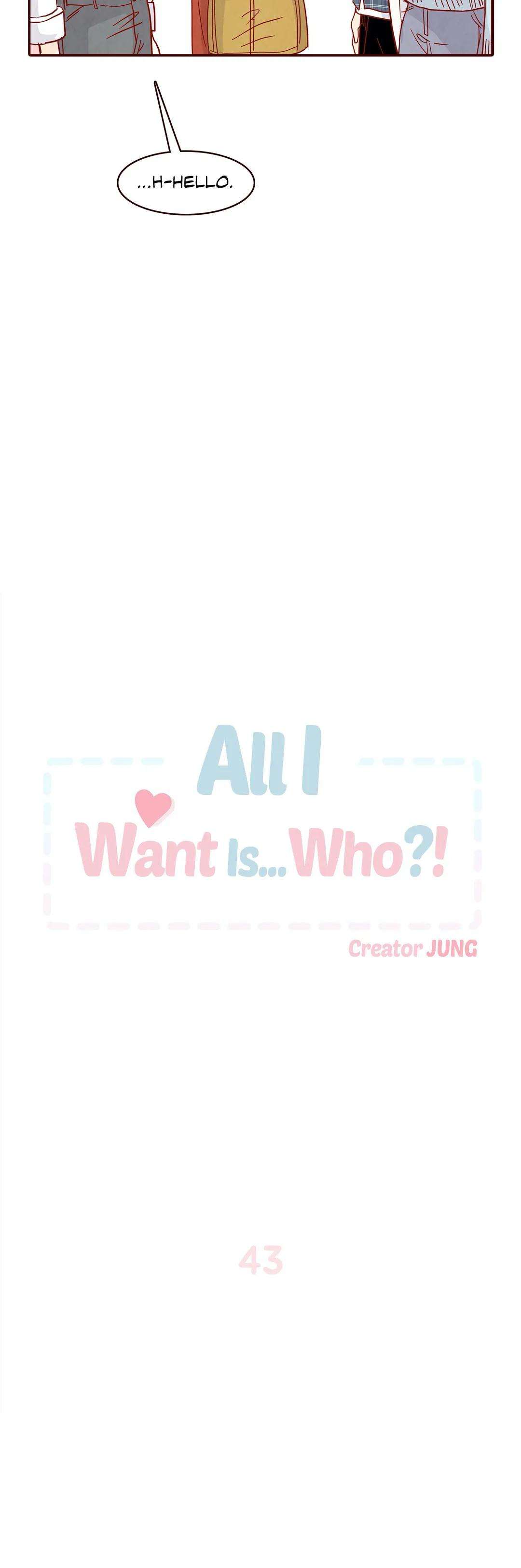 All I Want Is… Who?! - Chapter 43