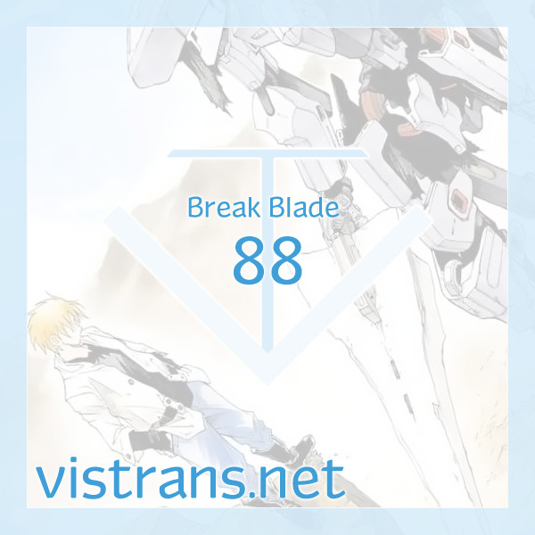 Break Blade - Chapter 88 : Sentiment