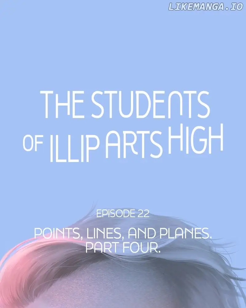 Illip Art High School Students - Chapter 22