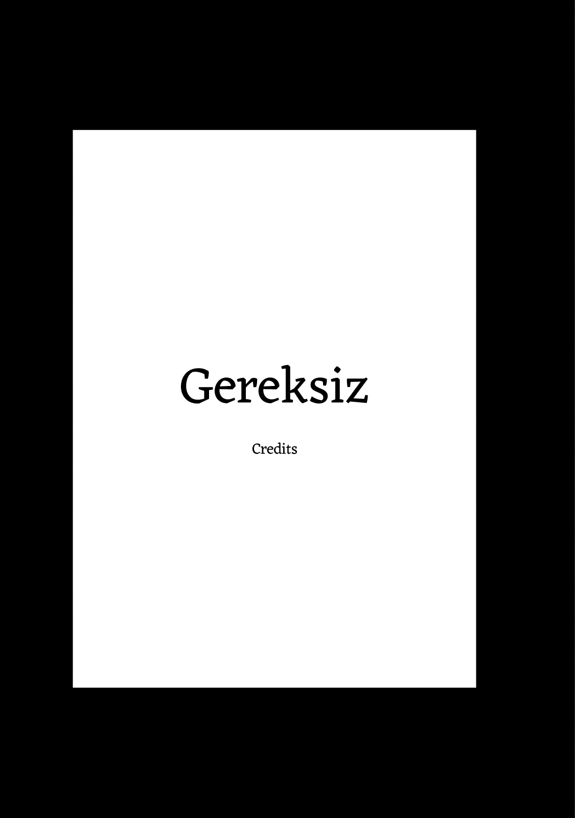 Gereksiz - Vol.2 Chapter 17: Predisposition