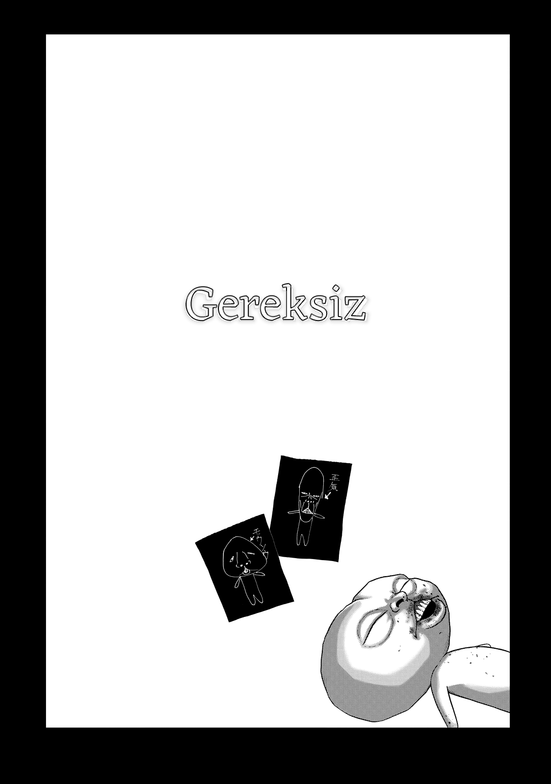 Gereksiz - Vol.2 Chapter 17: Predisposition