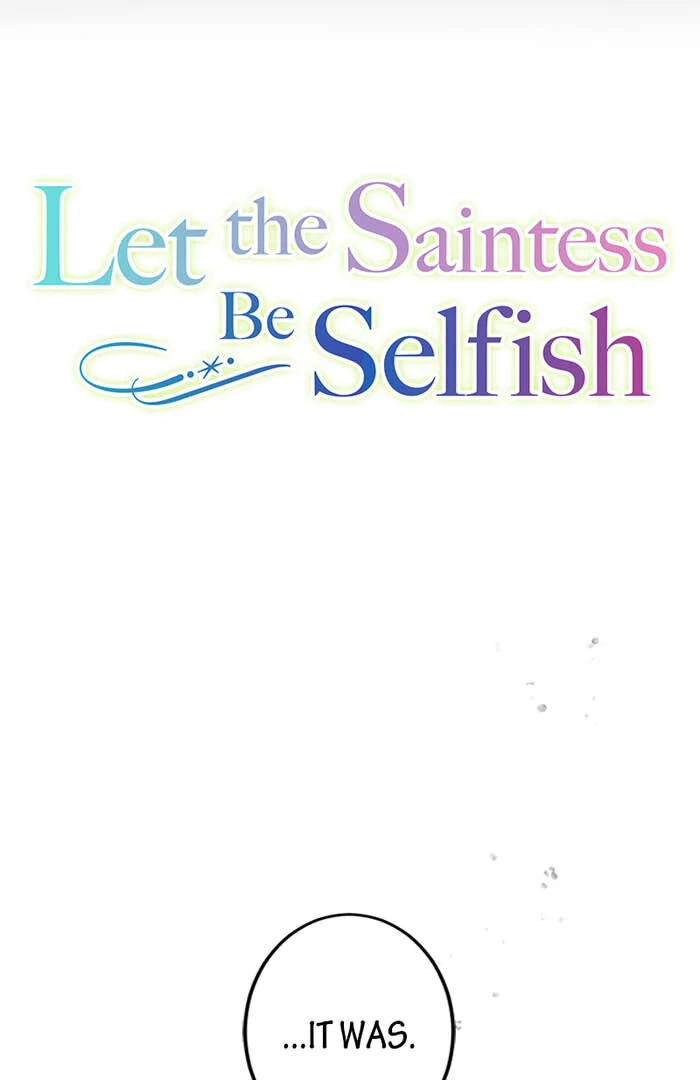 Let The Saintess Be Selfish - Chapter 61