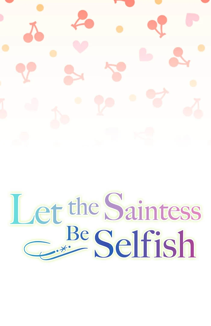 Let The Saintess Be Selfish - Chapter 65