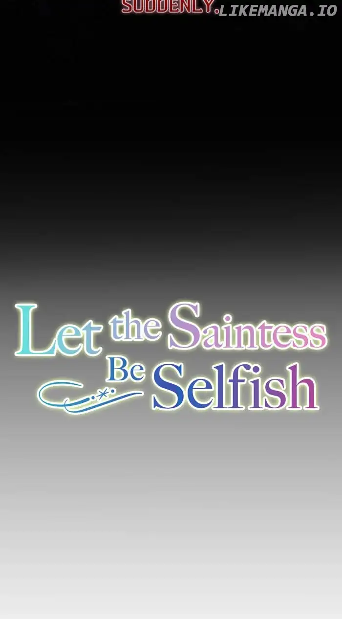 Let The Saintess Be Selfish - Chapter 33