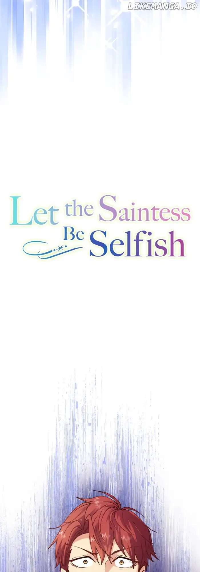 Let The Saintess Be Selfish - Chapter 41