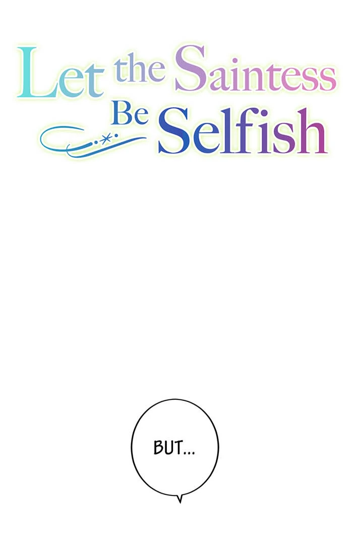 Let The Saintess Be Selfish - Chapter 64