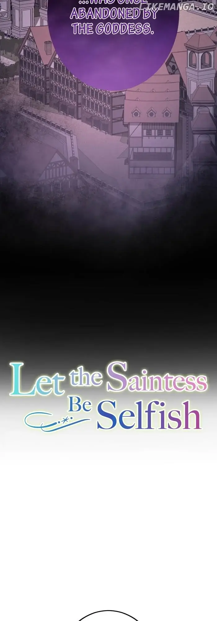 Let The Saintess Be Selfish - Chapter 44