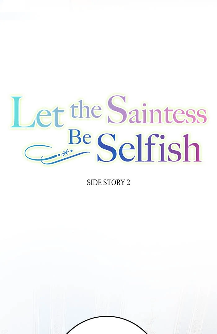 Let The Saintess Be Selfish - Chapter 68